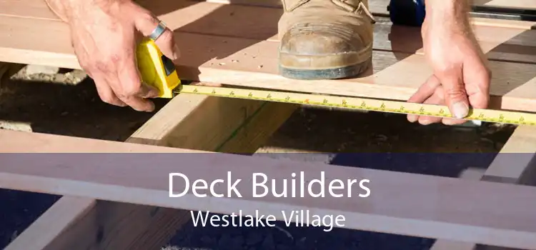 Deck Builders Westlake Village