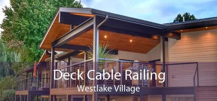 Deck Cable Railing Westlake Village