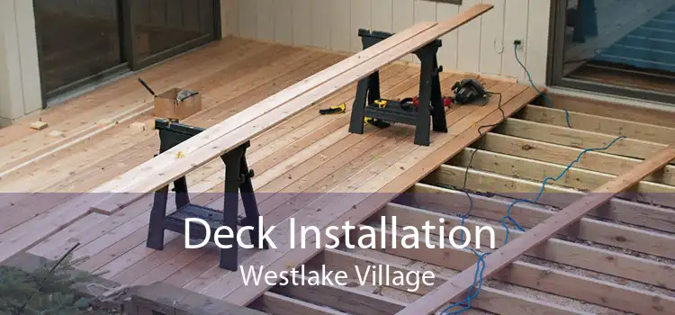 Deck Installation Westlake Village