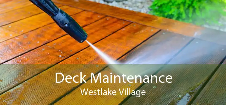 Deck Maintenance Westlake Village