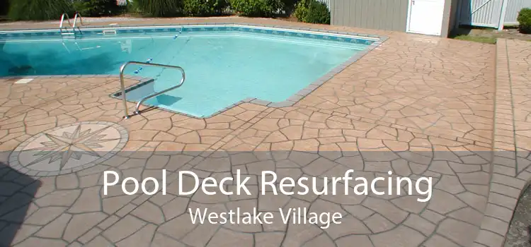 Pool Deck Resurfacing Westlake Village